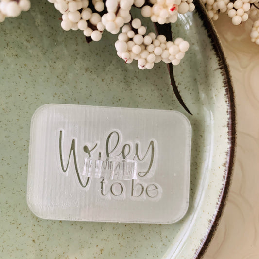 Wifey to be Impression Stamp