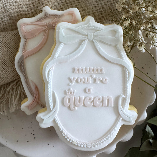 Mum you’re a Queen Frame Cookie Stamp & Cutter